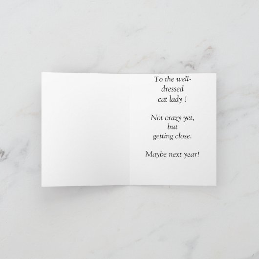 Geburtstag für "fast verrückte Katzenfrau" Karte (Innenseite)