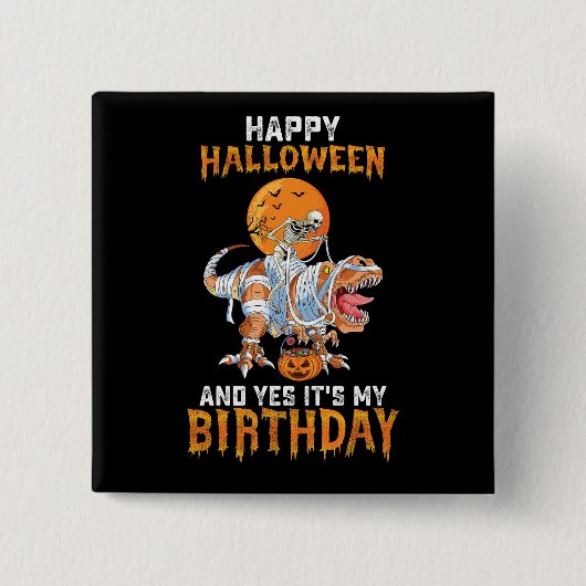 Geburtstag Halloween Skeleton Riding Mummy Dinosau Button (Vorderseite)