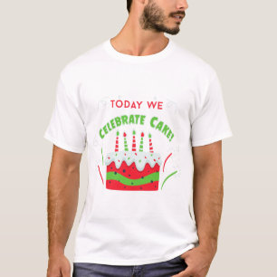 Geburtstag heute feiern wir Kuchen T-Shirt
