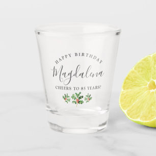 Geburtstag Holly Dezember Geburtstag Blume Custom Schnapsglas