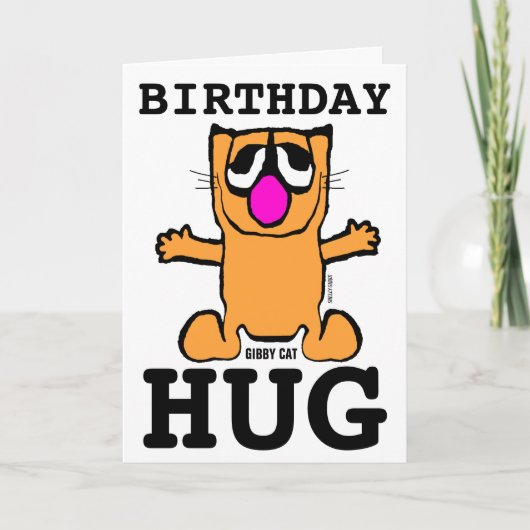 GEBURTSTAG HUG KATZKARTEN, GIBBY CAT KARTE (Vorderseite)