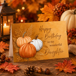 Geburtstag im Herbst für meine wundervolle Tochter Karte