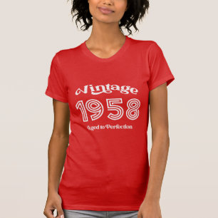 Geburtstag im Jahr 1958, gealtert auf Perfektion T-Shirt