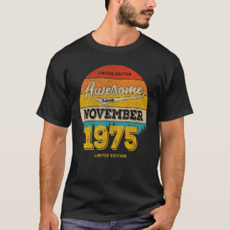 Geburtstag im NOVEMBER 2023 Phantastisch seit 1975 T-Shirt