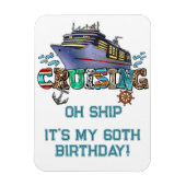Geburtstag Kreuzfahrt Personalisiert Oh Schiff Magnet (Vertikal)