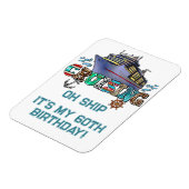 Geburtstag Kreuzfahrt Personalisiert Oh Schiff Magnet (Linke Seite)