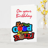 "GEBURTSTAG" LASSE DIE GUTE ZEITROLLkarte Karte (Gelbe Blume)