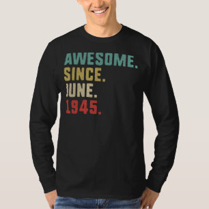 Geburtstag Männer Phantastisch seit Juni 1945 T-Shirt
