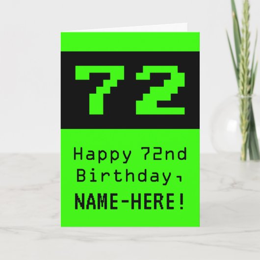 Geburtstag: Nerdy / Geeky Style "72" und Name Karte (Vorderseite)