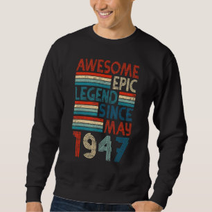 Geburtstag Phantastischer epischer Legende seit Ma Sweatshirt