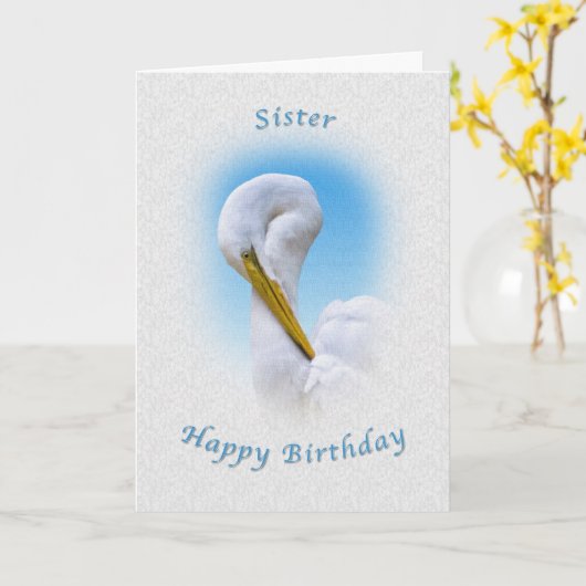 Geburtstag, Schwester, Großer Egret Bird. Karte (Gelbe Blume)