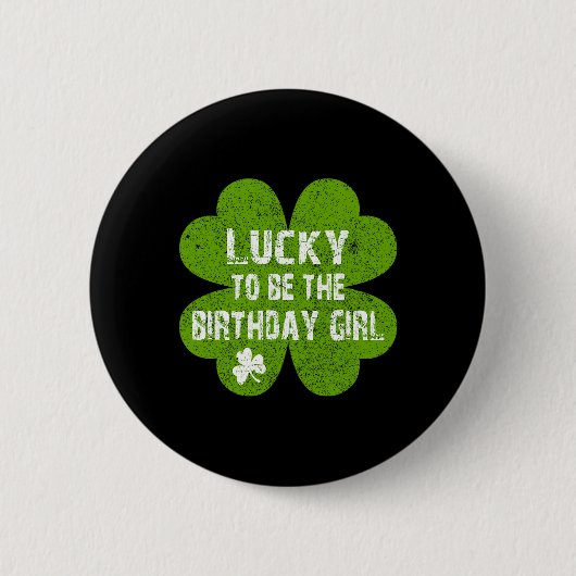 Geburtstag St. Patrick's Day Glücklich zum Geburts Button (Vorderseite)