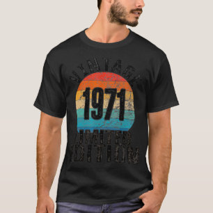 Geburtstag Vintag 1971 limitierte Auflage T-Shirt
