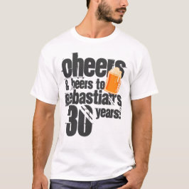 Geburtstag von Cheers und Biers Personalisiert T-Shirt