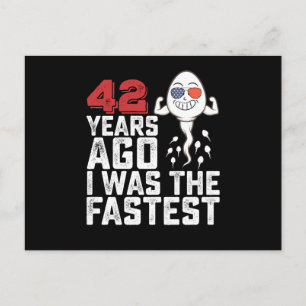 Geburtstag Vor 42 Jahren War Ich Der Schnellste Postkarte