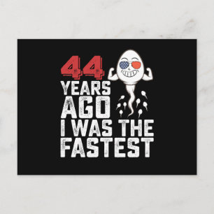 Geburtstag Vor 44 Jahren War Ich Der Schnellste Postkarte