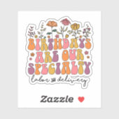 Geburtstage sind unsere Spezialität Arbeit und Lie Aufkleber (Blatt)