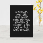 Geburtstage sind wie schimmelige Sache-lustige Karte (Gelbe Blume)