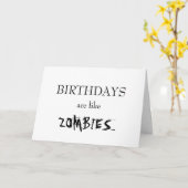 Geburtstage sind wie Zombies… Karte (Gelbe Blume)