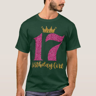 GeburtstagPrinzessin 17 Jahre alt 17. Geburtstag G T-Shirt