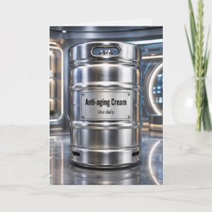 Geburtstags-Anti-Aging-Creme in einem Fass Karte