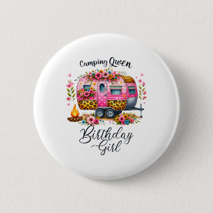 Geburtstags-Camping-Königin Camp Pink Floral Van G Button