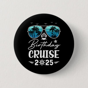 Geburtstags-Kreuzfahrt 2025 Party-Urlaubs-Trupp Ge Button