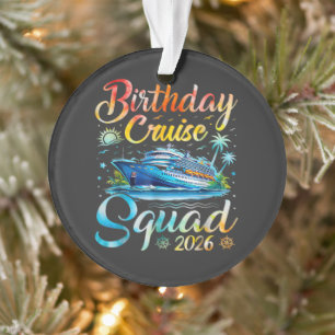 Geburtstags-Kreuzfahrt-Truppe 2026 Ornament