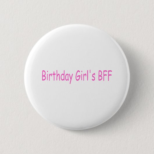 Geburtstags-Mädchen-bester Freund Button (Vorderseite)