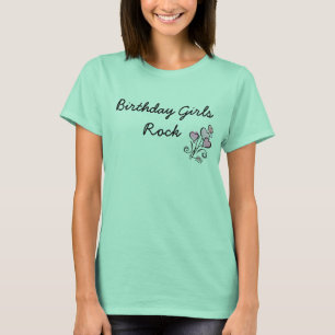 Geburtstags-Mädchen-Felsen T-Shirt