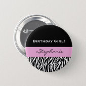 Geburtstags-Mädchenmoderner Zebra-Druck Button (Vorne & Hinten)