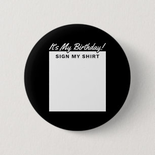 Geburtstags-Schild-Shirt Lustiges Perfektes Gesche Button