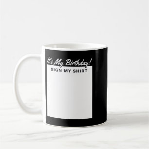 Geburtstags-Schild-Shirt Lustiges Perfektes Gesche Kaffeetasse