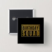 Geburtstags-Squad-Button Button (Vorne & Hinten)