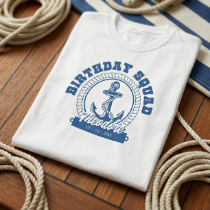 Geburtstags-Squad-Shirt "Anchors Aweigh" T-Shirt
