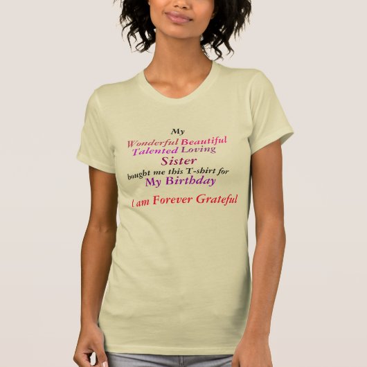 Geburtstags-T - Shirt der lustigen Schwester (Vorderseite)