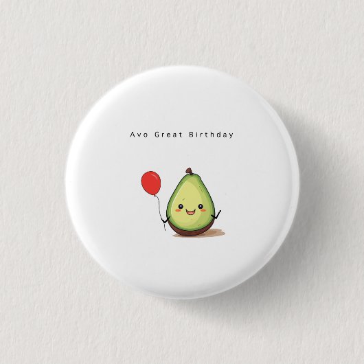 Geburtstagsabzeichen, Avocado-Abzeichen/ Button/An Button (Vorderseite)