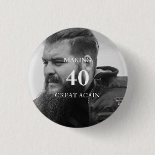 Geburtstagsfeier - Make 40 wieder großartig Button