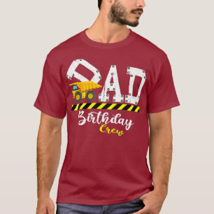 Geburtstagsfeier Papa Geburtstags Crew Baustellen  T-Shirt