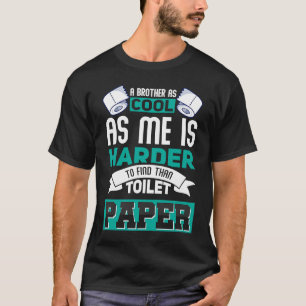 Geburtstagsgedanke für Brüder und Söhne T-Shirt