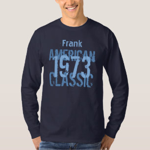 Geburtstagsgeschenk 1973 American Classic V220 T-Shirt