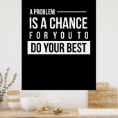 Geburtstagsgeschenk Ein Problem ist eine Chance Poster (Küche)