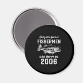 Geburtstagsgeschenk Fischerei 2006 Magnet (Vorderseite/Rückseite)