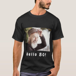 Geburtstagsgeschenk Foto Hallo 80 Typ Männer T-Shirt