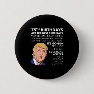 Geburtstagsgeschenk Funny Trump Zitat Shirt für Mä Button