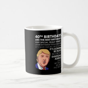 Geburtstagsgeschenk Funny Trump Zitat Shirt für Mä Kaffeetasse