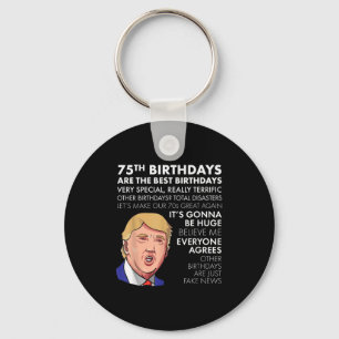 Geburtstagsgeschenk Funny Trump Zitat Shirt für Mä Schlüsselanhänger