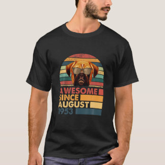 Geburtstagsgeschenk für jemanden, der im August 19 T-Shirt