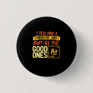 Geburtstagsgeschenk   Ich sage Ihnen eine Chemie Button