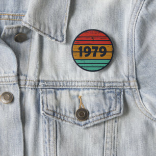 Geburtstagsgeschenk im Jahrgang 1979 Button